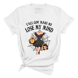 Lose My Mind Tee